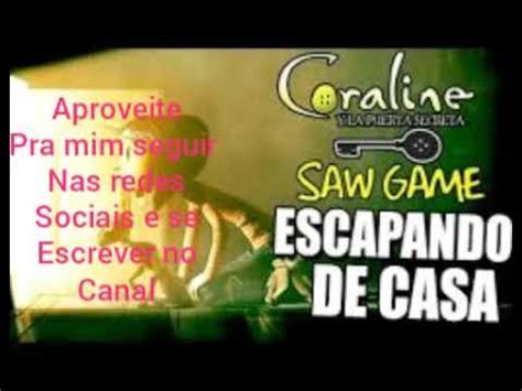 Disfruta de los mejores juegos descripción del juego: Coraline e a porta secreta Saw game download - YouTube