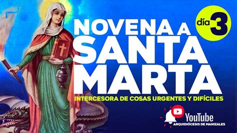 Novena A Santa Marta Intercesora De Casos Urgentes Y Difíciles DÍa