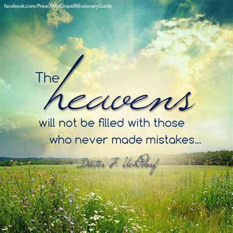 The Heavens Will Not Be Filled With Those Who Never Made Mistakes But