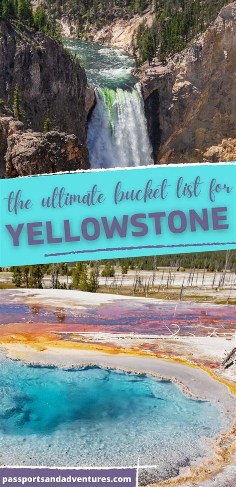 Yellowstone Bucket List Planning A Visit To Yellowstone National