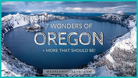 Ultimate Guide To The 7 Wonders Of Oregon 7 To Add Asap ⋆ We Dream