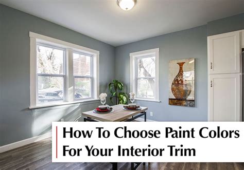 How To Choose Paint Colors For Your Interior Trim Peek Brothers Painting
