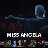 Miss Angela (2021) Pictures, Trailer, Reviews, News, DVD and Soundtrack