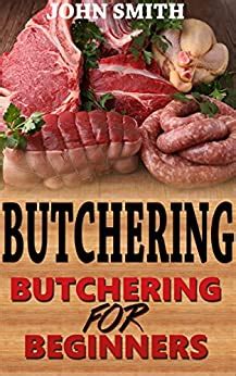 Butchering Butchering For Beginners Butchering Cut Meat Humane