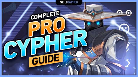 The Complete Pro Cypher Guide Valorant Tips Tricks And Guides Youtube