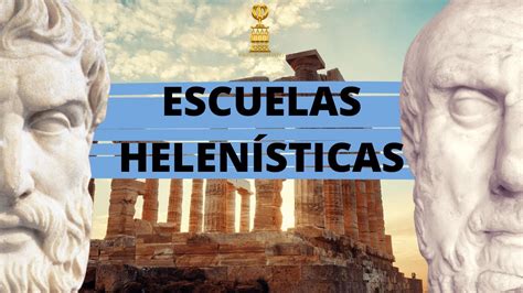 Filosofía Las Escuelas HelenÍstica