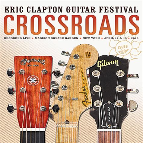 Crossroads Guitar Festival 2013 Uk Music