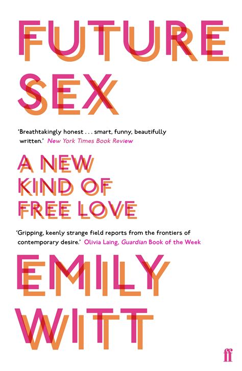 Future Sex By Emily Witt Books And Shop Faber