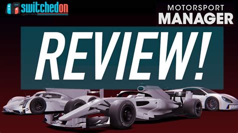 Motorsport Manager Switch Review Brilliant Management Sim Youtube