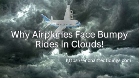 Do You Know Why Airplanes Experience Turbulence In Clouds