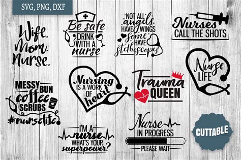 Nurse Cut File Bundle Nurse Quote Svg Bundles Nursing Svg