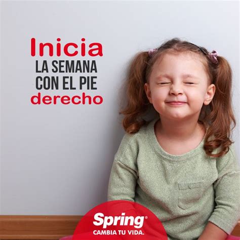 Empieza La Semana Con El Pie Derecho ¡sonríe Cambiar De Vida Vida