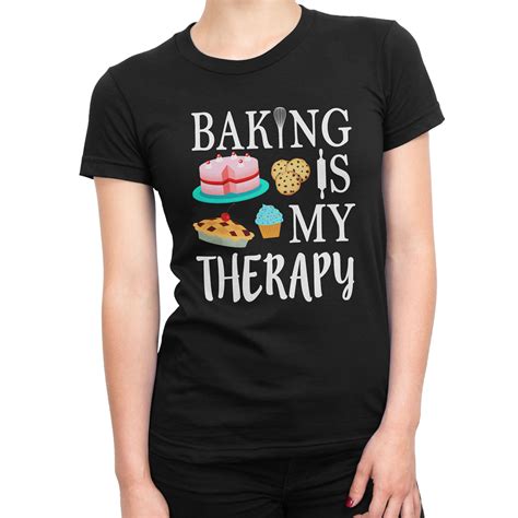 Baking Is My Therapy Shirt Baking Shirt T Shirt Funny Baking Shirts