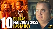 10 Mejores Peliculas 2023 Hasta Hoy! - YouTube