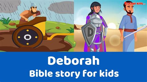 Deborah Free Bible Lesson For Kids Trueway Kids