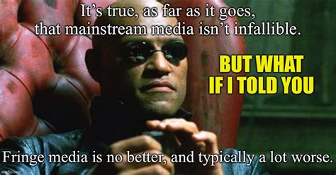 what if i told you mainstream media blank template imgflip