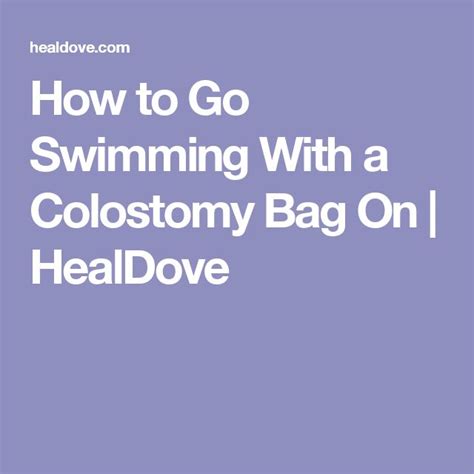 How To Go Swimming With A Colostomy Bag On Healdove Colostomy Bag