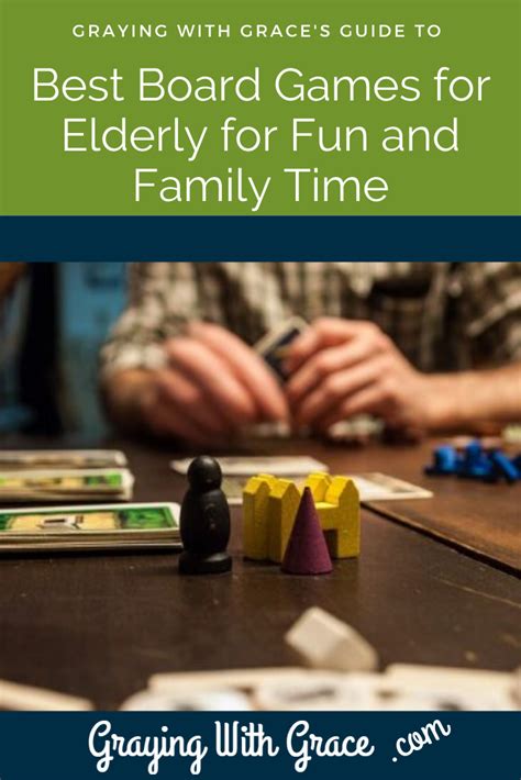 15 Board Games For Seniors And Elderly Graying With Grace Games For