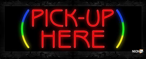 Pick Up Here With Side Curve Line Neon Sign