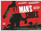Let's Fight Everybody!: Dead Man's Shoes (2004)