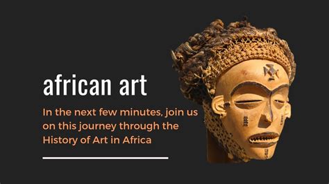 History Of African Art Join Us On An Outstanding Adventure That