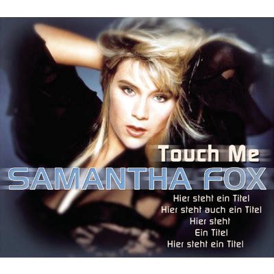 He S Got Sex Samantha Fox Touch Me Mysound