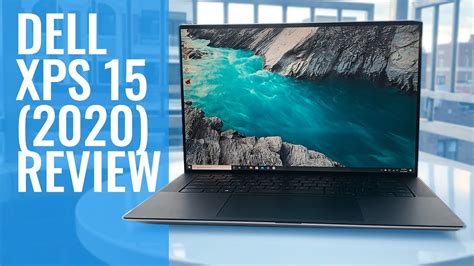 Dell Xps 15 2020 Review Youtube