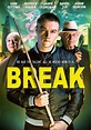 Break streaming: where to watch movie online?