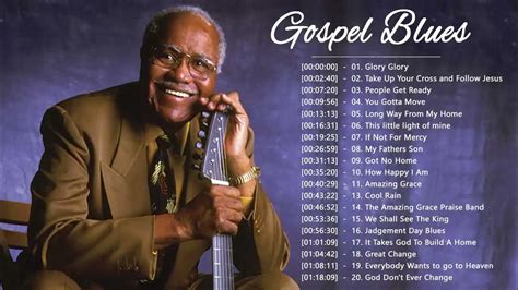 Best Of The Gospel Blues Christian Blues Best Gospel Blues Songs