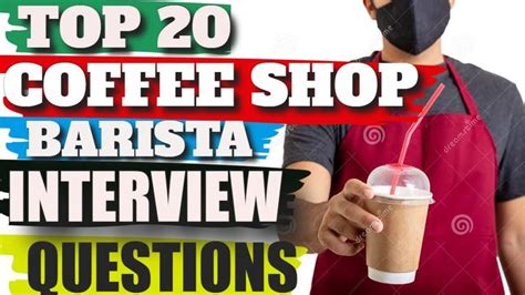 Coffee Shop Interview Questions Interview Questions Interview Most