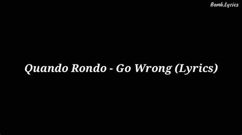 Quando Rondo Go Wrong Lyrics Youtube