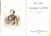 My Life (Volume I): Richard Wagner: Amazon.com: Books