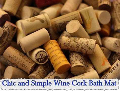 Chic And Simple Wine Cork Bath Mat Recycling Diy Recycle Reuse Cork