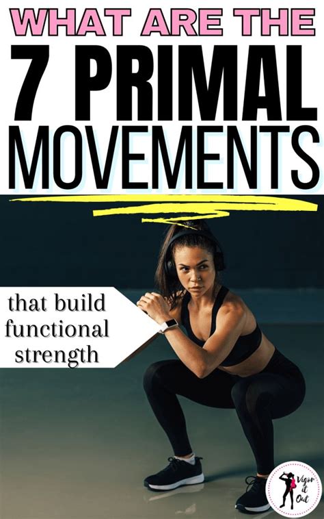 What Are The 7 Primal Movements And Their Benefits In 2023 Primal