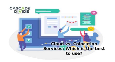 Clearly colocation must be inferior, in need of being overthrown for a newer and flashier for each dataset or application you do have to decide between colocation vs. Cloud vs. Colocation Services: What to use? -CascadeDivide.com