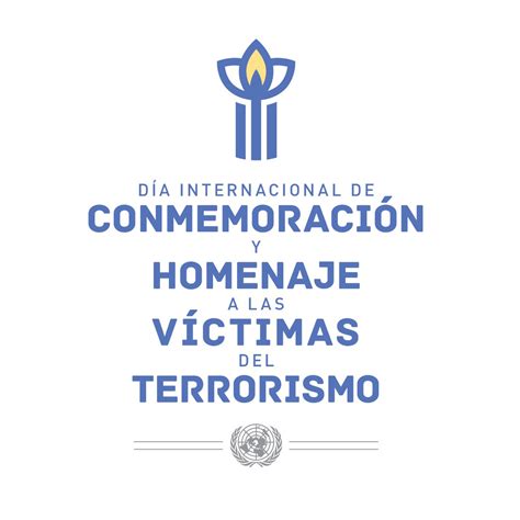 Día Internacional De Conmemoración Y Homenaje A Las Víctimas Del