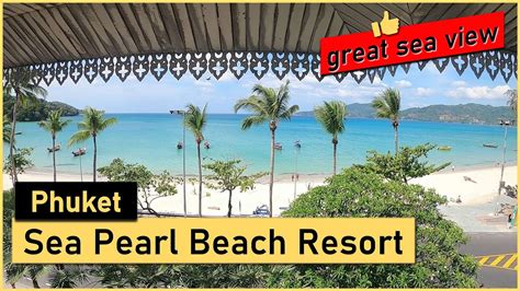 Thailand Phuket Patong Sea Pearl Beach Resort Februar 2022 สังเคราะห์เนื้อหาที่สมบูรณ์