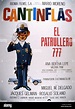 EL PATRULLERO 777 Cantinflas, 1978 © Rioma Films/cortesía Colección ...