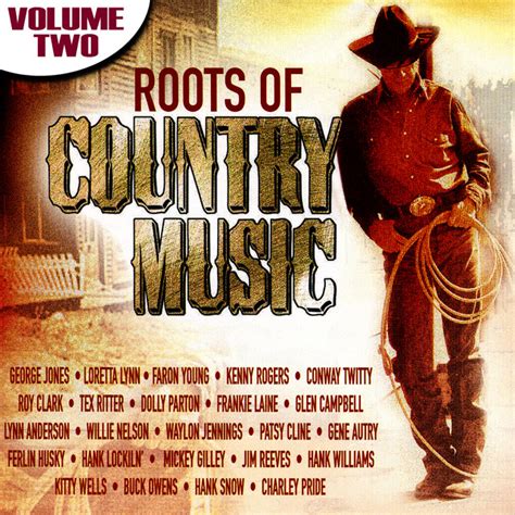 The Roots Of Country Music Volume 2 Ep By Various Artists Spotify
