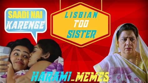 😥 Lisbian Too Sister Indian Lisbian Dank India Memes Two Sisters Sex Mini Bomb Harami