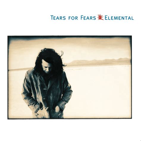 Tears For Fears Elemental Lyrics And Tracklist Genius