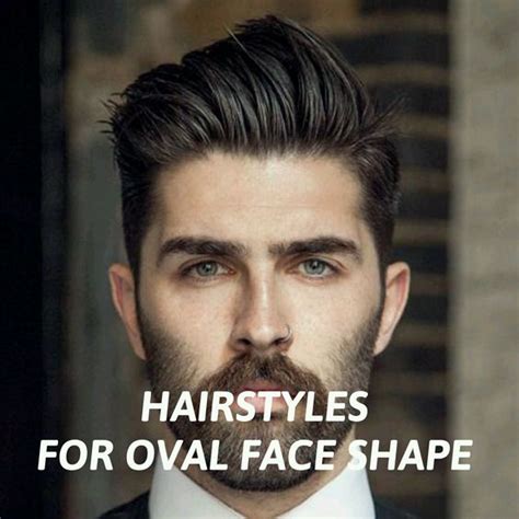 Oval Shape Face Hairstyle Men Best Hairstyle