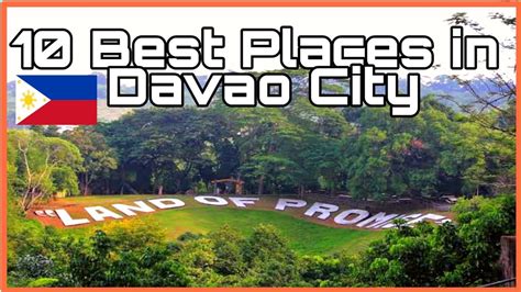 Top 10 Best Places To Visit In Davao City Youtube