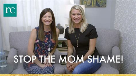 Stop The Mom Shame Youtube