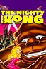 The Mighty Kong | Binged