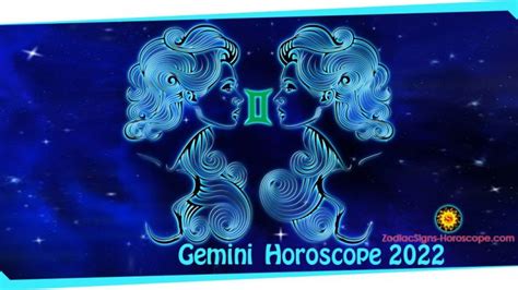 Gemini Horoscope 2022 Career Finance Health Travel 2022 Predictions