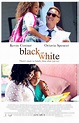 Black or White - film 2014 - AlloCiné