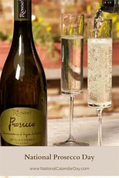 National Prosecco Day August 13 Prosecco Pinot Gris Wine Bottle