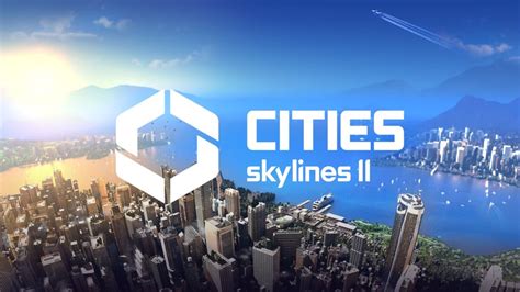 Paradox Interactive Potwierdza Nadejście Cities Skylines Ii Popkulturowcy