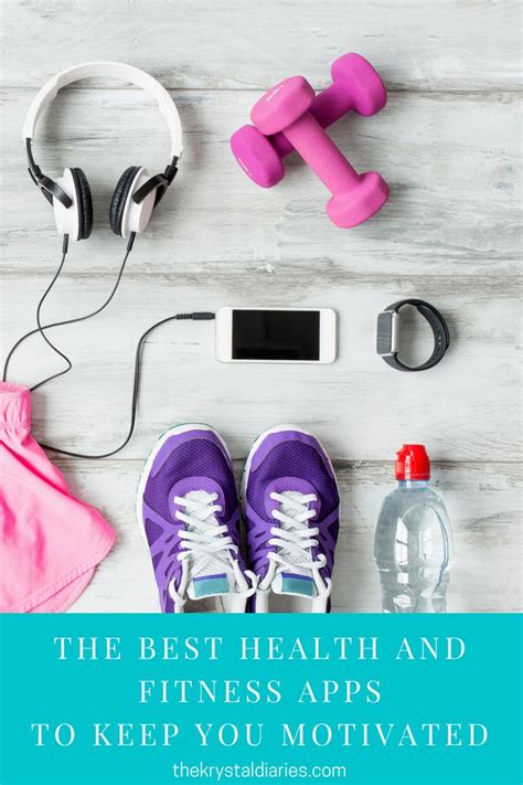The Best Health And Fitness Apps To Keep You Motivated Health And